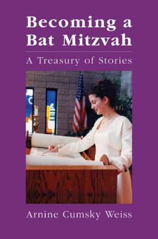 Becoming a Bat Mitzvah: A Treasury of Stories,Used