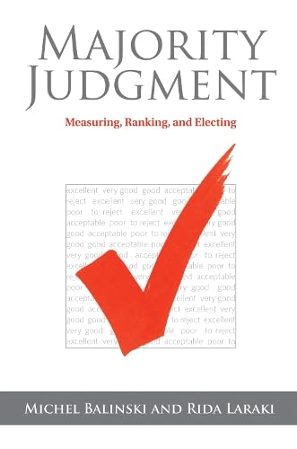 Majority Judgment: Measuring, Ranking, and Electing (Mit Press),Used