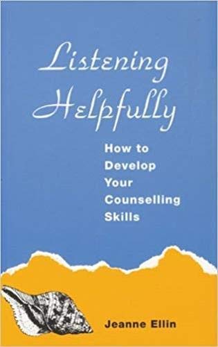 Listening Helpfully: How to Develop Your Counselling Skills,Used