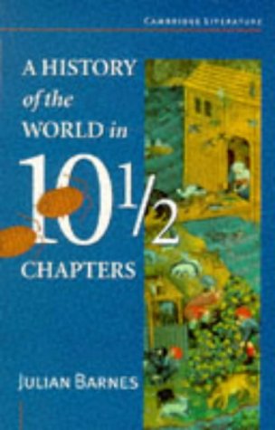 A History of the World in Ten and a Half Chapters (Cambridge Literature),Used