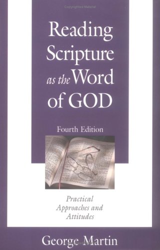 Reading Scripture As the Word of God: Practical Approaches and Attitudes,Used