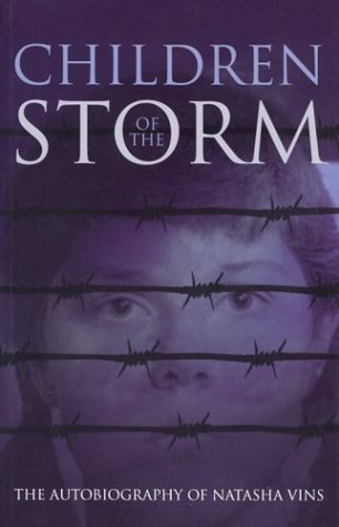 Children Of The Storm: The Autobiography Of Natasha Vins,Used