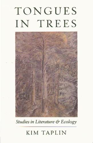 Tongues in Trees: Studies in Literature and Ecology,Used
