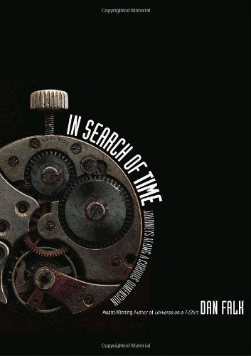 In Search of Time: Journeys Along a Curious Dimension,Used