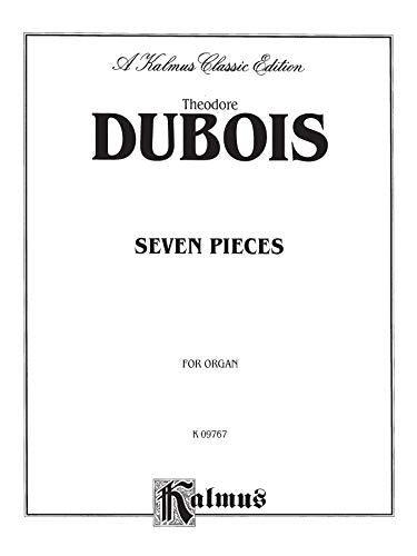 Seven Pieces for the Organ (Kalmus Edition),Used