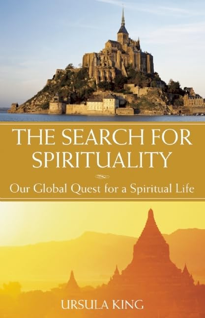 The Search for Spirituality: Our Global Quest for a Spiritual Life,Used