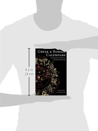 Greek and Roman Calendars: Constructions of Time in the Classical World,Used