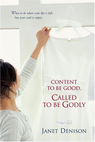 Content to Be Good, Called to Be Godly,Used
