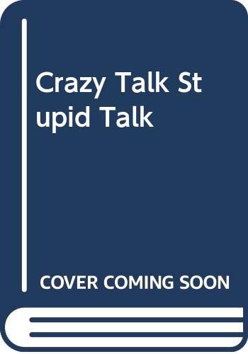 Crazy Talk, Stupid Talk (Delta Book),New