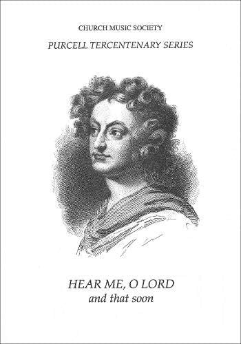 Hear me, O Lord, and that soon Z13B (Church Music Society publications),Used