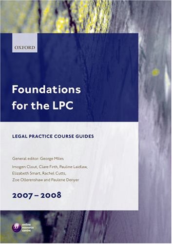 Foundations for the LPC Legal Practice Course Guides 2007 2008,Used