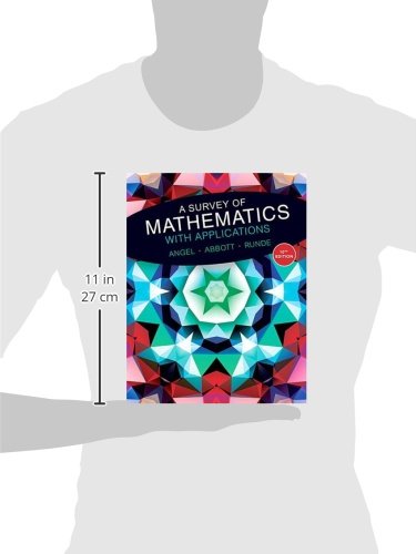 A Survey Of Mathematics With Applications (10Th Edition) Standalone Book-used