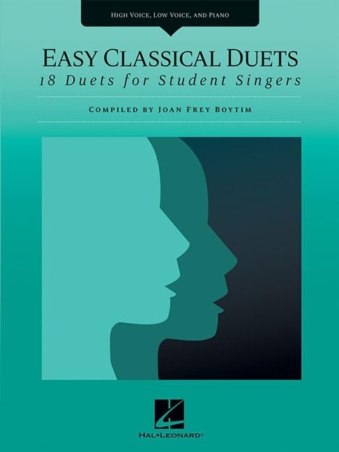 Easy Classical Duets: 18 Duets for Student Singers High Voice, Low Voice, and Piano,Used