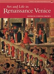 Art and Life in Renaissance Venice (Reissue),Used