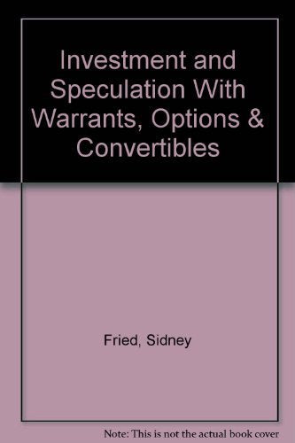 Investment and Speculation With Warrants, Options & Convertibles,Used