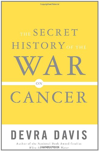The Secret History Of The War On Cancer,Used