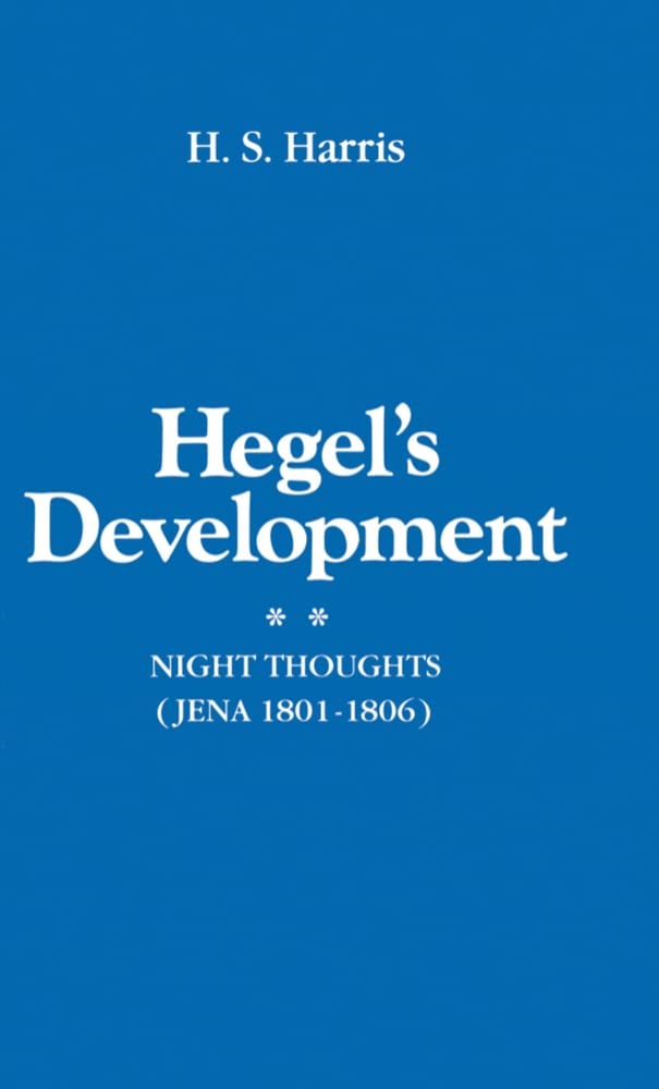 Hegel's Development: Night Thoughts (Jena 18011806),Used