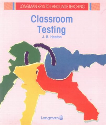 Classroom Testing (Longman Keys to Language Teaching),Used