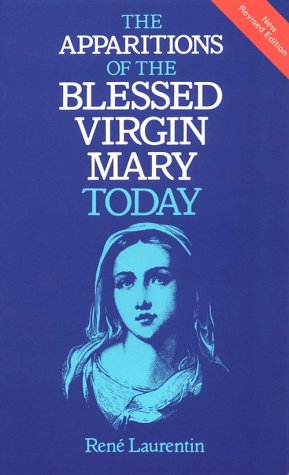 Apparitions of the Blessed Virgin Mary Today,Used
