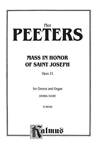 Mass in Honor of Saint Joseph, Op. 21: SATB (Latin Language Edition) (Kalmus Edition) (Latin Edition),Used