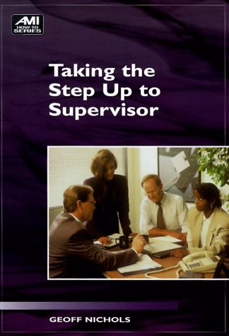 Taking the Step Up to Supervisor,Used