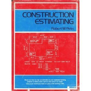Construction Estimating: Residential Material Takeoff : Concrete, Framing Lumber, Finish Material, Hardware,New