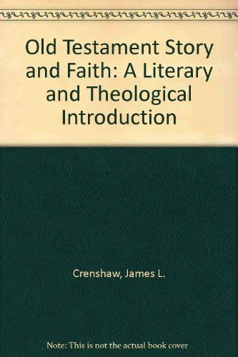 Old Testament: Story and Faith : A Literary and Theological Introduction,Used
