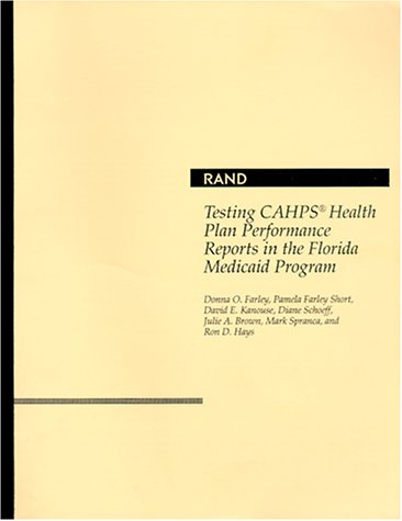 Testing Cahps Health Plan Performance Reports In The Florida Medicaid Program,Used