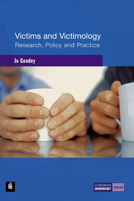 Victims And Victimology: Research, Policy And Practice (Longman Criminology Series)