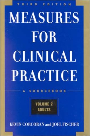 Measures for Clinical Practice: A Sourcebook, Volume 2, Adults,Used