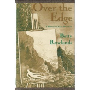 Over the Edge (A Melissa Craig Mystery),Used