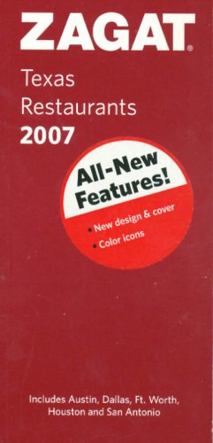 Zagat Texas Restaurants 2007 (Zagat Survey Restaurant Guides),Used