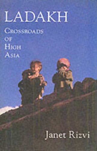 Ladakh: Crossroads of High Asia,Used
