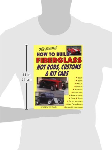 How to Build Fiberglass Hot Rods, Customs, and Kit Cars,Used