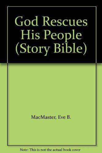 God Rescues His People: Stories of God and His People : Exodus, Leviticus, Numbers, and Deuteronomy,Used