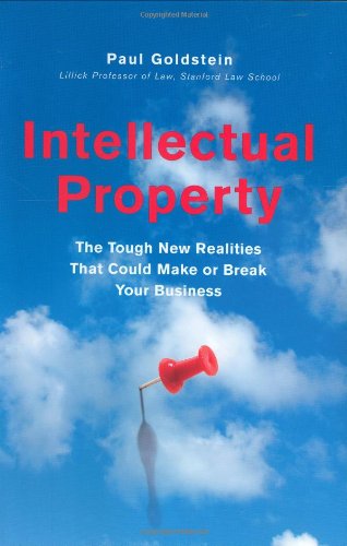 Intellectual Property: The Tough New Realities That Could Make Or Break Your Business