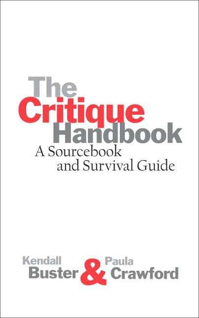 The Critique Handbook: A Sourcebook And Survival Guide,New