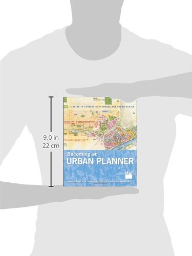 Becoming An Urban Planner: A Guide To Careers In Planning And Urban Design,Used