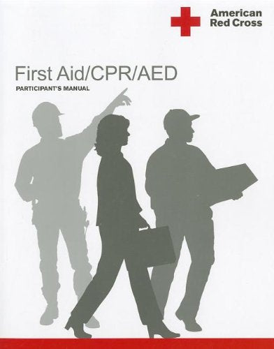 First Aid/CPR/AED Participant's Manual,New