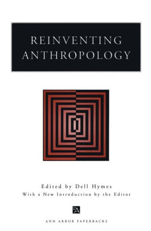 Reinventing Anthropology (Ann Arbor Paperbacks),Used