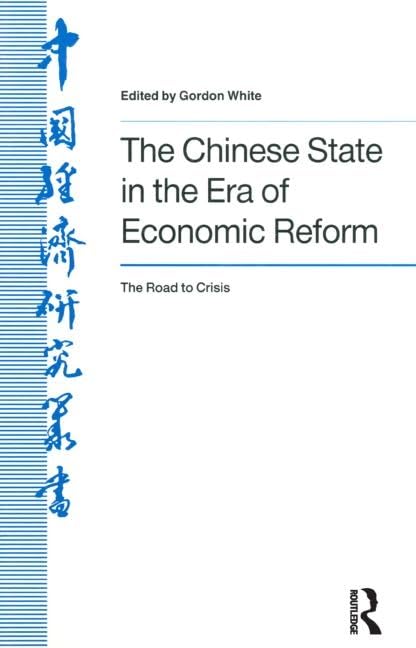 The Chinese State in the Era of Economic Reform : the Road to Crisis: Asia and the Pacific,Used