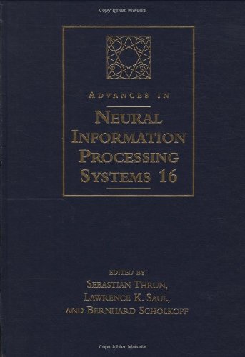 Advances In Neural Information Processing Systems 16: Proceedings Of The 2003 Conference (A Bradford Book),Used