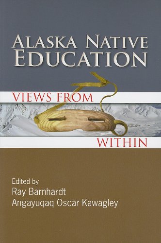 Alaska Native Education: Views from Within,Used