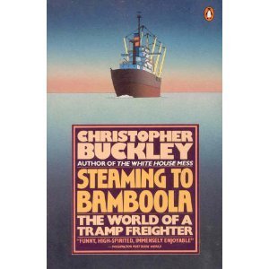 Steaming To Bamboola: The World Of A Tramp Freighter,New