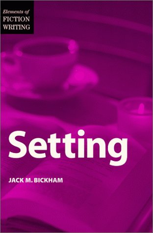 Setting (Elements of Fiction Writing),Used