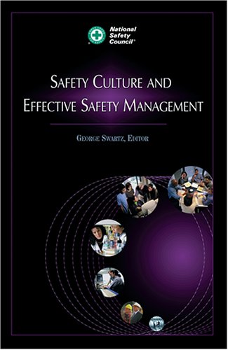 Safety Culture and Effective Safety Management (Occupational Safety and Health Series),Used