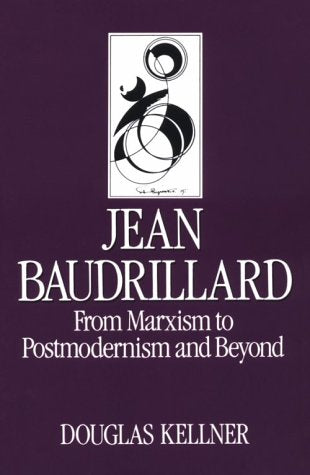 Jean Baudrillard: From Marxism To Postmodernism And Beyond (Key Contemporary Thinkers),Used
