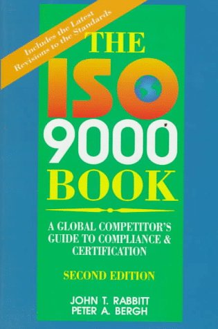 The Iso 9000 Book: A Global Competitor's Guide to Compliance and Certification,Used