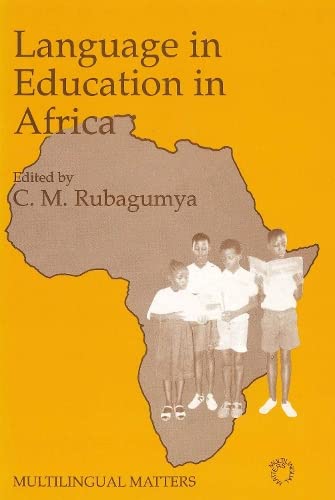 Language In Educ In Africa Cl (Multilingual Matters, 57),Used