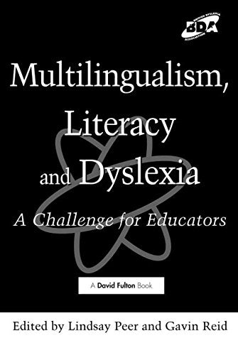 Multilingualism, Literacy and Dyslexia: A Challenge for Educators,Used